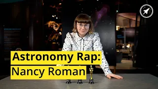 Astronomy Rap: Nancy Roman