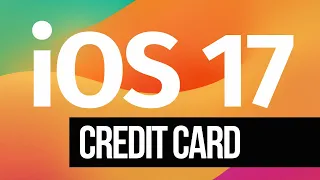 How to Connect Credit Card in iOS 17