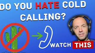 Do you hate cold calling? Watch this video