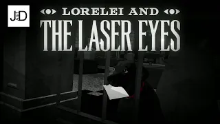 Lorelei and the Laser Eyes [First Impressions]