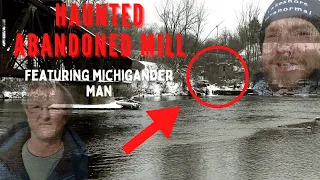 IS THIS ABANDONED MILL HAUNTED?