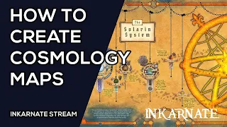 How to Create Cosmology Maps | Inkarnate Stream