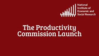 The Productivity Commission - Launch