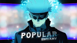 Popular - Gojo Satoru  [Edit/AMV] With Project Files