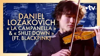 Daniel Lozakovich "La Campanella" & "Shut Down" (ft. blackpink) - Le Gala des Pièces Jaunes