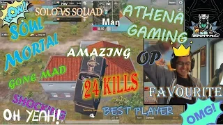 MORTAL SHOCKED BY ATHENA GAMING SKILLS || AMAZING 24 KILLS ATHENA GAMING || BEST PUBG MOBILE PLAYER