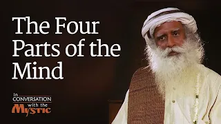 The Four Parts of the Mind | Vinita Bali with Sadhguru |Sadhguru body detoxification