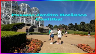 Tour Jardim Botânico Curitiba!