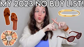 MY 2023 LUXURY NO BUY LIST! ❌ I NEED TO STOP! | Kenzie Scarlett