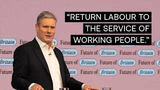 Keir Starmer's Plan to Deliver the Future of Britain