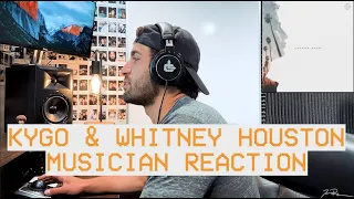 Musician Reacts To: "HIGHER LOVE" by: Kygo & Whitney Houston