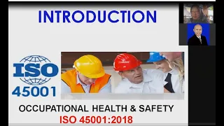 Webinar Introduction to ISO 45001 : 2018 Occupational Health & Safety Management System