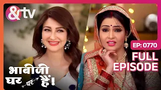 Bhabi Ji Ghar Par Hai - Episode 770 - Indian Hilarious Comedy Serial - Angoori bhabi - And TV