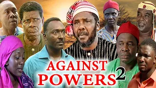 AGAINST POWERS 2 (PETE EDOCHIE, CLEMS OHAMAEZE, CHINWETALU AGU) NEW CLASSIC MOVIES #trending #2023