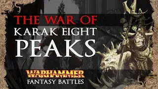 Warhammer Fantasy Battles: The War of Karak Eight Peaks - Conflict Overview / Total War: Warhammer 2