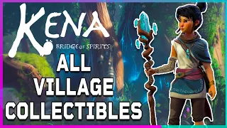 All Village Collectibles Rot, Hats, Chests, Mail and Shrines Kena Bridge of Spirit