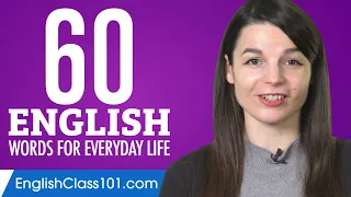 60 English Words for Everyday Life - Basic Vocabulary #3