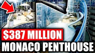 Inside The $387M Monaco Penthouse