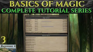 THE BASICS OF MAGIC - Full Tutorial Guide DOMINIONS 6 (3)