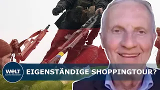 WAFFENLIEFERUNG: UKRAINE auf eigenständiger Shoppingtour? - Wittmann kritisiert Bundeswehrgeneral