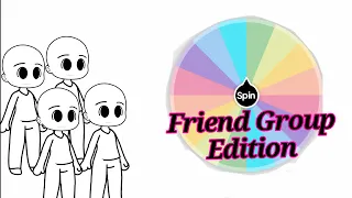 Making OCs with random Wheel generator /Friend Group Edition/ (Gacha Trend)