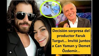Decisión sorpresa del productor Faruk Turgut... Invitó juntos a Can Yaman y Demet Özdemir...