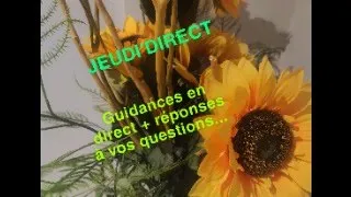 JEUDI ' DIRECT... Guidances  & Réponses à vos questions...