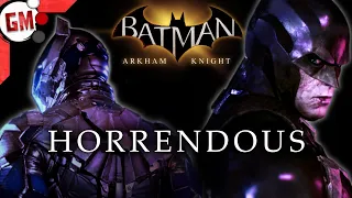 Arkham Knight's HORRENDOUS Storytelling