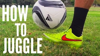 The Beginner's Tutorial to Soccer/Football Juggling