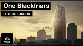 Future London - One Blackfriars