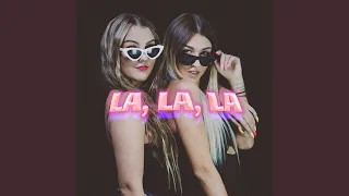 La, La, La