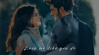 Serra & Selim || Love me like you do [Part1] || Sol Yanim