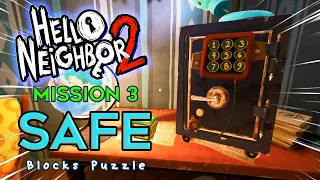 How to find Hello Neighbor 2 Safe Code (Blocks Puzzle) Mission 3