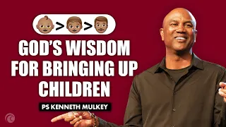 God’s Wisdom For Bringing Up Children | Ps Kenneth Mulkey | Cottonwood Church