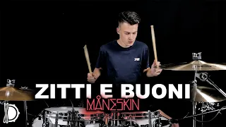 ZITTI E BUONI - Måneskin | Drum Cover