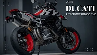 "Unmatched Performance Meets Iconic Design : 2024 Ducati Hypermotard 950 RVE"