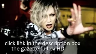 the GazettE FADELESS FULL PV HD