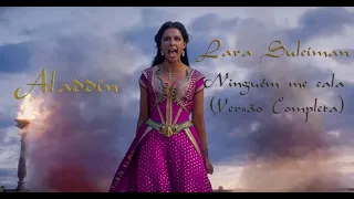 Lara Suleiman - Ningúem Me Cala (Versão Completa) (De "Aladdin" / Official Video)