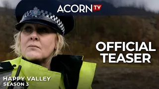 Acorn TV | Happy Valley Season 3 | Official Teaser