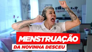 MENSTRUAÇÃO DA NOVINHA DESCEU