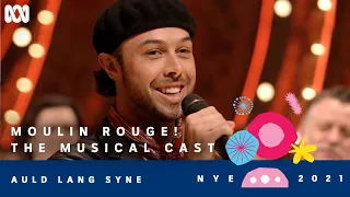 Moulin Rouge! The Musical Cast - Auld Lang Syne | Sydney New Year's Eve 2021