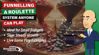 Funnelling - A Simple Roulette System