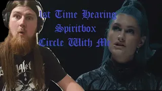 1st time hearing Spiritbox - Circle with me Reaction