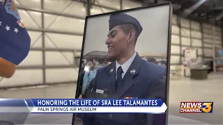 ‘He was selfless’ Community honors life of SrA Lee Talamantes at Palm Springs Air Museum