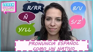 Cómo pronunciar todos los sonidos en español || María Español