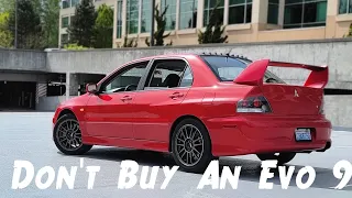 I Regret Buying An Evo 9 MR