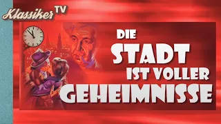 Die Stadt ist voller Geheimnisse (1955) | Ganzer Film