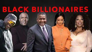 17 Richest Black Billionaires and how they made their wealth