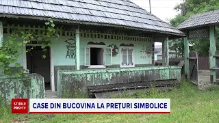 Case vechi de peste un secol, din Bucovina, vândute pe sume infime