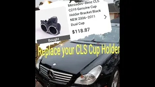 How to Replace CLS 550 Mercedes Cup holder